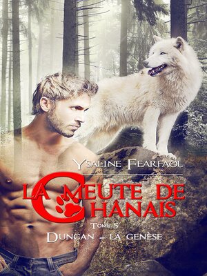cover image of La meute de Chânais tome 5